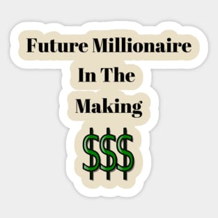 Future Millionaire Sticker